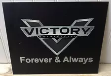 New ListingAluminum Sign "Victory Motorcycles Forever & Always" 10" X 8"