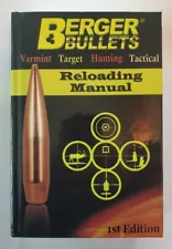 Berger Bullets 1st Edition Reloading Manual