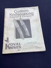 Koval Knives Custom Knife making Supplies And Equipment Vol. 88-2 Book