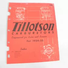 VINTAGE TILLOTSON CARBURETORS FOR 1954-1955 CATALOG ENGINEERED FOR SALES