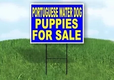 Portuguese Water Dog PUPPIES FOR SALE YELLOW Yard Sign Road with Stand LAWN SIGN