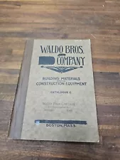 B16- Waldo Bros & Bond Co. CATALOG "G" - 407 pg BUILDING MATERIALS & TOOLS