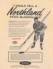 1960 Original Northland Hockey Sticks Gordie Howe Detroit Red Wings Vintage Ad