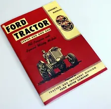 Ford 640 650 660 850 860 Tractor Owners Operators Manual Book Maintenance New