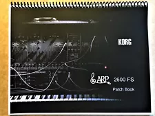 Korg ARP 2600 FS Patch Book by John Riesenman