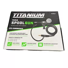 (NEW) TITANIUM 150 Amp Spool Gun This lightweight aluminum welding spool Gun