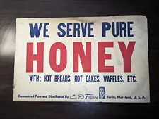 1920 We Serve Pure Honey Hot Cakes Waffles for sale Sign ED France Berlin MD