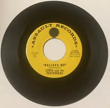 Linda & Pretenders NORTHERN SOUL 45 Believe Me/It’’s Not My Will ASSAULT M- HEAR