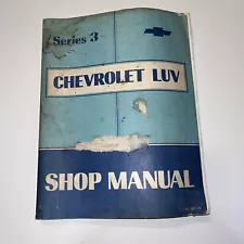 1974 Chevy Luv Pickup Truck Factory Service Manual Series 3 Original Shop Repair