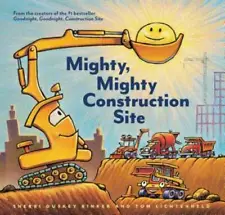 Mighty, Mighty Construction Site - Hardcover By Rinker, Sherri Duskey - GOOD