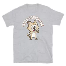 Funny Cat Lover Stay Positive Say Pawsitive Kitten Short-Sleeve Unisex T-Shirt