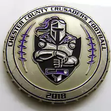 CHESTER COUNTY CRUSADERS FOOTBALL FOUR YEARS TOGETHER CHALLENGE COIN