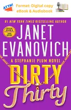 Dirty Thirty (Stephanie Plum Book 30) by Janet Evanovich 2023