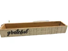 Planter Grateful Long Wooden Box. 2 Lb. 24x3x5” Useful For Anything