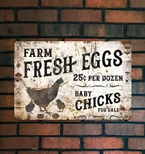 Farm Fresh Eggs Baby Chicks For Sale Metal Sign 8in X 12in