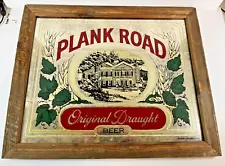 Beer Brewery Bar Sign Mirror Plank Road Original Draught in Rustic Frame