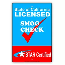 State of California Licensed Smog Check &Repair Star Certified Aluminum Sign