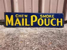 OLD VINTAGE ANTIQUE CHEW SMOKE MAIL POUCH TOBACCO EMBOSSED METAL SIGN MADE IN US