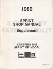 1986 Chevrolet Sprint ER Shop Manual Supplement Chevy Repair Service ER models (For: 1986 Chevrolet Sprint ER)