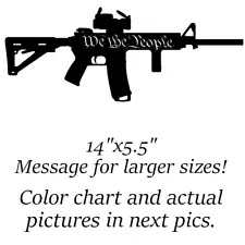 AR 15 We The People XL Vinyl Sticker Decal for Truck Window Toolbox