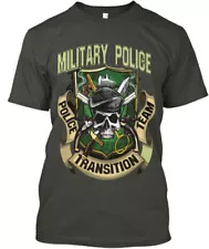 Military Police - Transition Team Tee T-Shirt Made in the USA Size S to 5XL