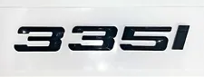 BLACK 335i REPLACEMENT FOR BMW 335 REAR TRUNK NAMEPLATE EMBLEM BADGE DECAL LID (For: More than one vehicle)