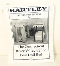 The Connecticut River Valley Pencil Post Doll Bed Construction Kit