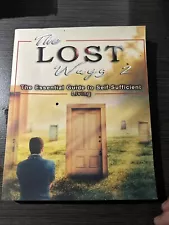 The Lost Ways 2: The Essential Guide to Self-Sufficient Living