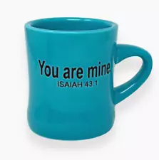 The Chosen Diner Coffee Mug Teal - You Are Mine Isaiah 43:1 - Brand New in Box