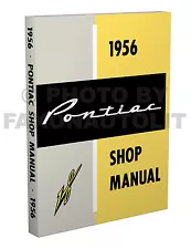 1956 Pontiac Repair Shop Manual 56 Chieftain and Star Chief includes wiring (For: 1956 Pontiac Star Chief)