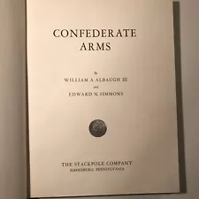 Confederate Arms, Civil War, Pistols,Long Arms, Edged Weapons, accoutrement 1957