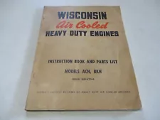 WISCONSIN AIR COOLED HEAVY DUTY ENGINES - Models ACN BKN Issue MM-270-B