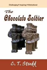 C T Studd The Chocolate Soldier (Paperback)