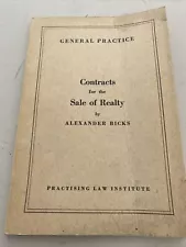 Contracts For The Sale Of Realty; Paperback Alexander Bicks 1954