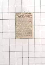 1930 The Peter Pan League Formed To Raise Funds For Great Ormond Street Hospital