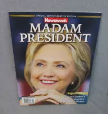 Newsweek Magazine Hillary Clinton MADAM PRESIDENT Recalled Commemorative Edition