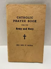 WWI Booklet 1917 Catholic Prayer Book For The Army And Navy John J. Burke