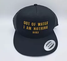 OUT OF WATER I AM NOTHING DUKE Men's Snapback Hat Cap