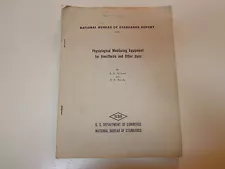 Physiological Monitoring Equipment for Anesthesia 1954 NBS Medical Devices