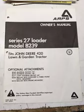 JOHN DEERE JD 420 TRACTOR LOADER 27 B239 PARTS LIST MAINTENANCE ASSEMBLY MANUAL