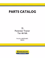 New Holland POWERSTAR 75 TRACTOR TIER 4A Parts Catalog PDF/USB - 696070166