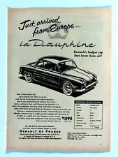 1957 Renault La Dauphine Just Arrived From Europe Original Print Ad 8.5 x 11"