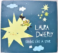 SHINING LIKE A STAR BY LAURA DOHERTY CD 13 Song Track List 2011 >NEW<