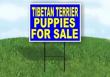 Tibetan Terrier PUPPIES FOR SALE YELLOW BLUE Yard Sign Road with Stand LAWN SIGN