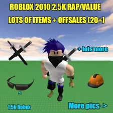 Roblox 2010 AC 2.5K RAP/VALUE 20+ ITEMS/OFFSALES UNVERIFIED