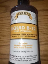 Rooster Booster Liquid Vitamin B-12 Super Concentrated - 16 oz Exp 9/26