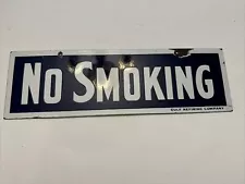 GULF GASOLINE NO SMOKING SSP HEAVY PORCELAIN SIGN