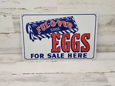 FUL-O-PEP EGGS For Sale Here FARM SIGN Carton With One Dozen Egg 17x11" Vintage