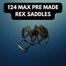 ð¥ARK Survival Ascended PvE PC/XBOX/PS5 124 Max Pre-Made Rex Saddle for Boss ASA