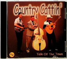 Country Cattin' – Talk Of The Town CD (2002) Rockabilly, Riverside Trio Chris C.